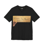 “Where’s The Merch?? MACC!” TEE