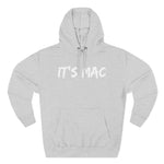 IT'S MAC ORIGINAL HOODIE