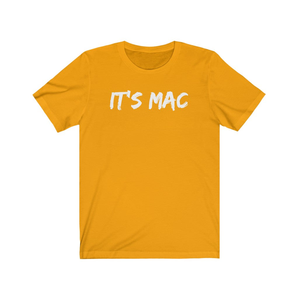 It's Mac Original Tee